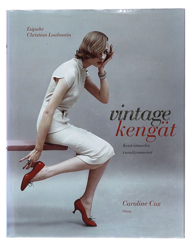 Vintagekengät : kenkämuodin vuosikymmenet - Cox, Caroline - Historiakirjat - 10105493162 - 0