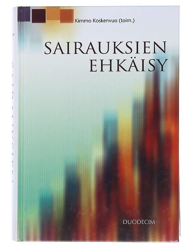 Sairauksien ehkäisy - Koskenvuo , Kimmo (toim) - Tietokirjat ja oppaat - 10105493188 - 0