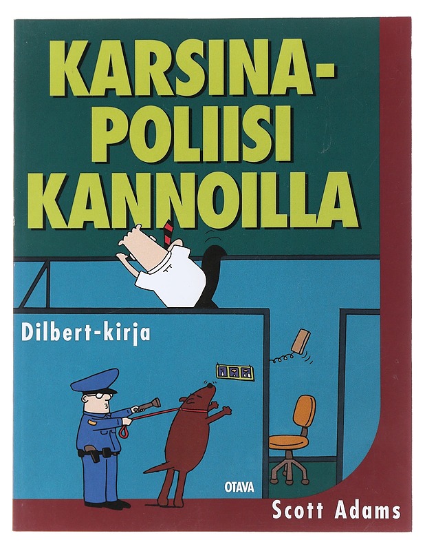 Karsinapoliisi kannoilla - Adams, scott - Sarjakuvat - 10105493201 - 0