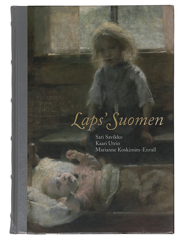 Laps' Suomen - Savikko, Sari - Historiakirjat - 10105493219 - 0