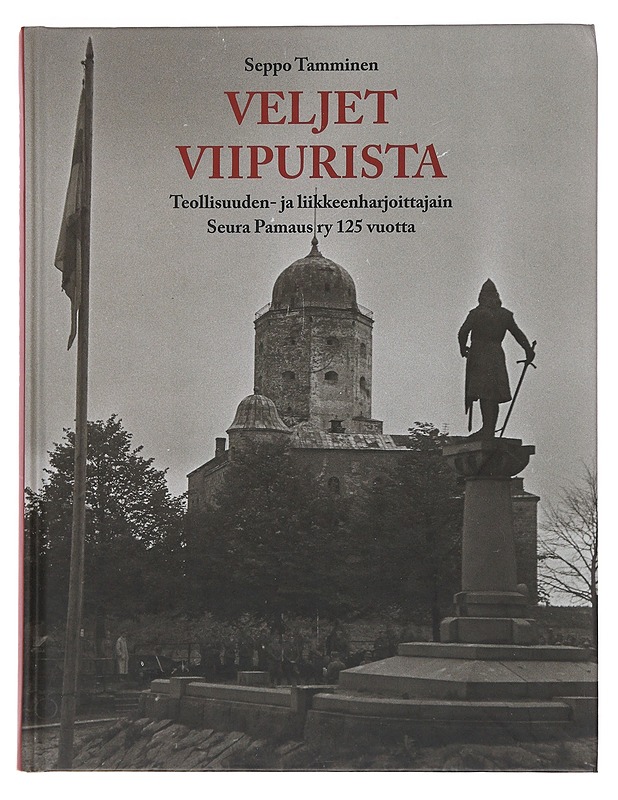 Veljet Viipurista - Tamminen, Seppo - Historiakirjat - 10105493256 - 0