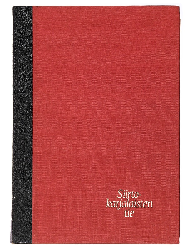 Siirto-karjalaisten tie 2 - Historiakirjat - 10105493334 - 0