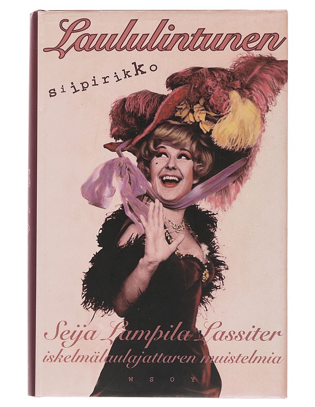 Laululintunen - Lampila, Seija - Elämäkerrat ja muistelmat - 10105493344 - 0