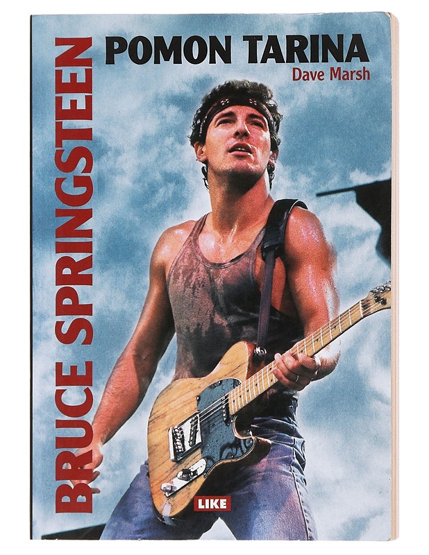 Bruce Springsteen : pomon tarina : 1972-2004 - Dave Marsh - Elämäkerrat ja muistelmat - 10105493356 - 0