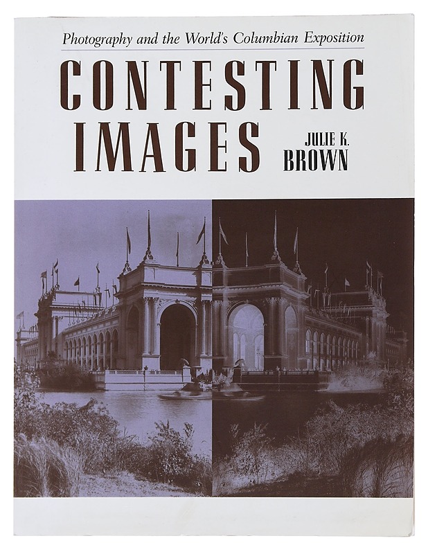 Contesting images - Julie K. Bown - Historiakirjat - 10105493362 - 0
