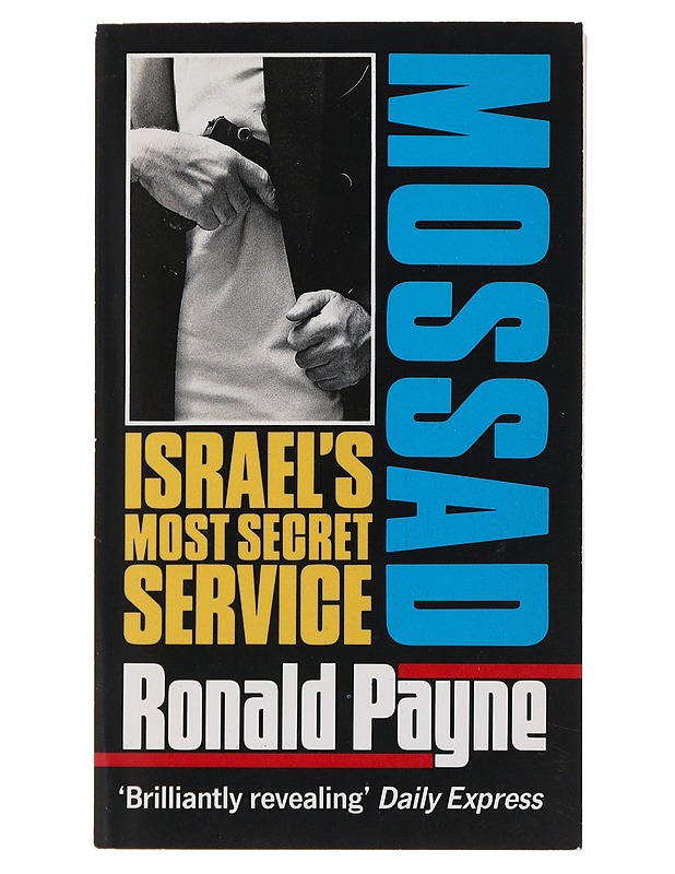 Mossad - Israel's Most Secret Service - Ronald Payne - Tietokirjat ja oppaat - 10105493370 - 0
