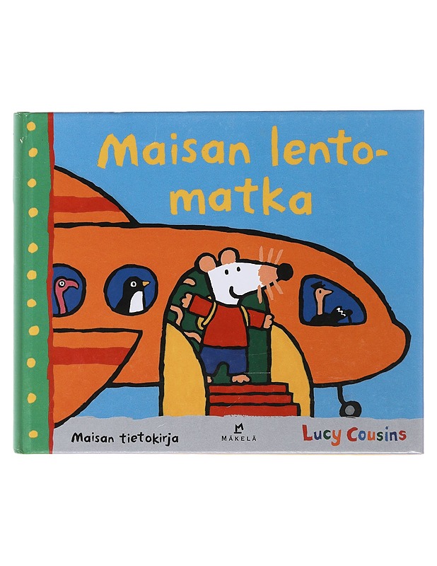 Maisan lentomatka - Cousins, Lucy - Lastenkirjat - 10105493409 - 0