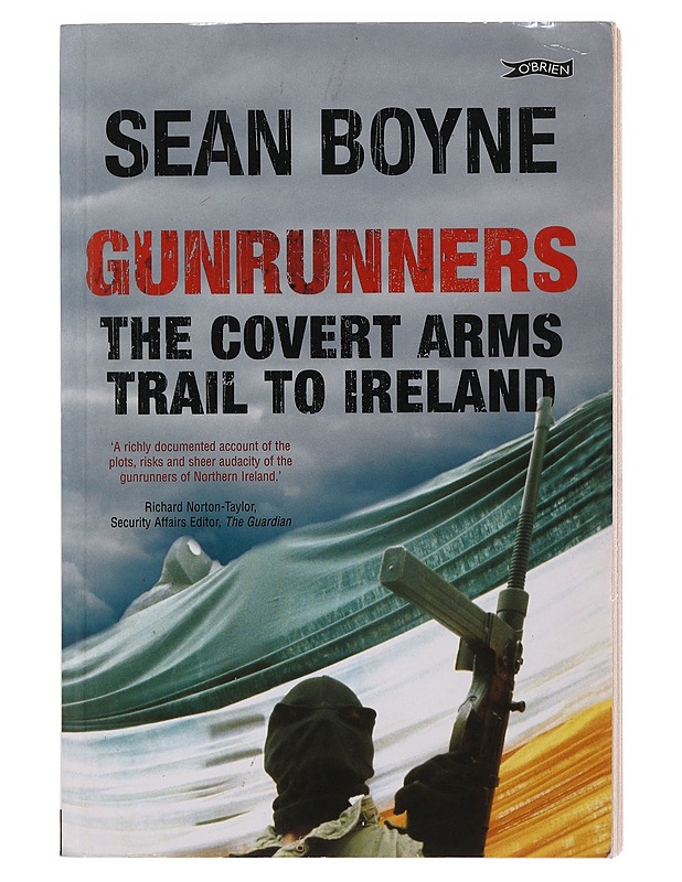Gunrunners - Sean Boyne - Historiakirjat - 10105493420 - 0
