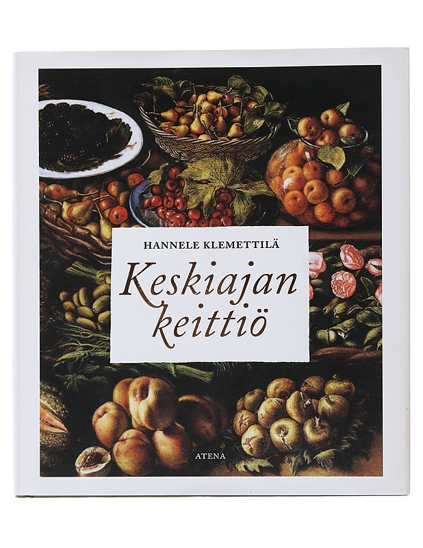Keskiajan keittiö - Klemettilä, Hannele - Historiakirjat - 10105493454 - 0