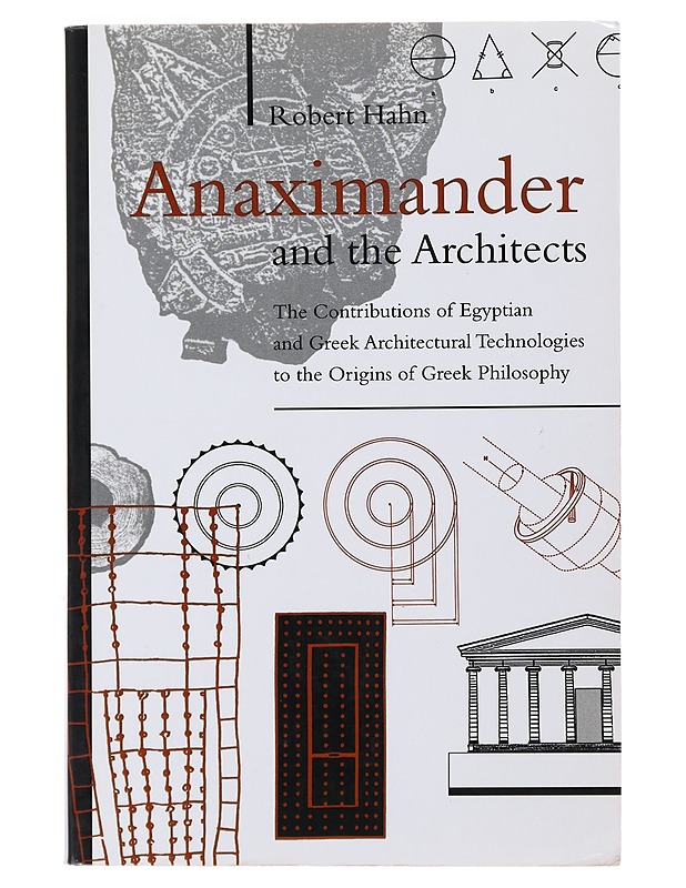 Anaximander and the Architects - Robert Hahn - Tietokirjat ja oppaat - 10105493469 - 0