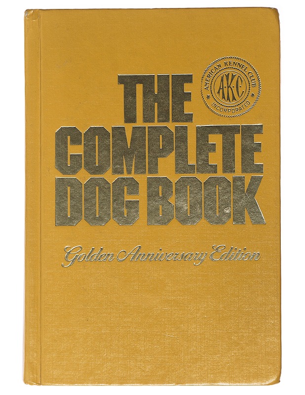 The Complete Dog Book - American Kennel Club - Tietokirjat ja oppaat - 10105493464 - 0