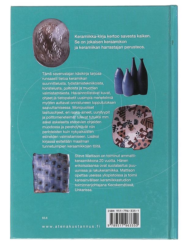 Keramiikka : materiaalit, tekniikat, työvälineet - Mattison, Steve - Tietokirjat ja oppaat - 10105493472 - 1