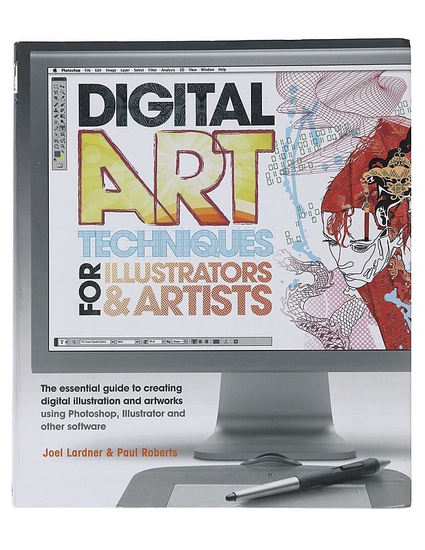 Digital art techniques for illustrators & artists - Lardner, Joel - Opetusmateriaaleja ympäristökasvatukseen - 10105493584 - 0