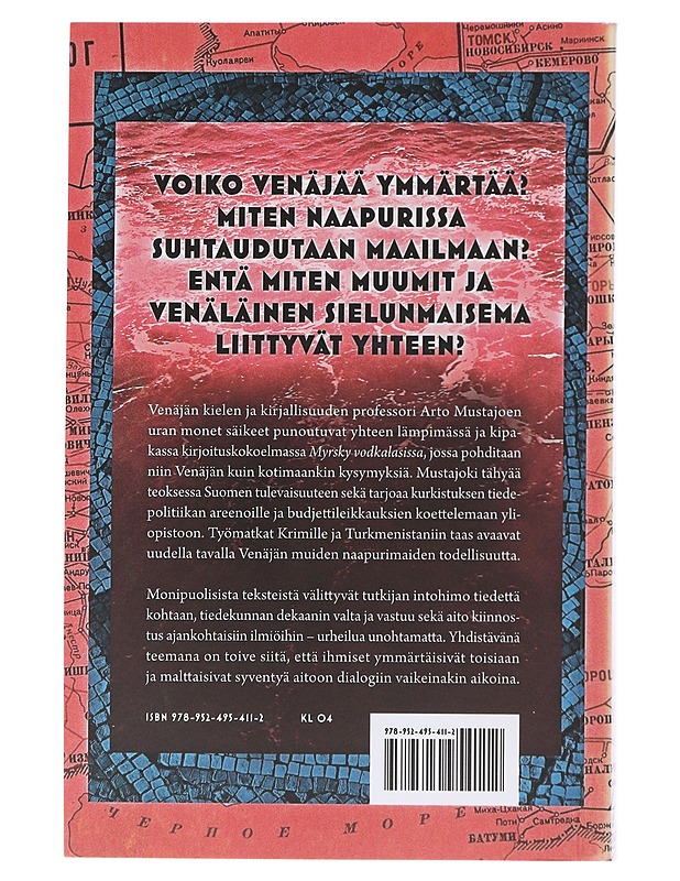 Myrsky vodkalasissa : kirjoituksia Suomesta, Venäjästä ja elämästä - Arto Mustajoki - Historiakirjat - 10105493610 - 1