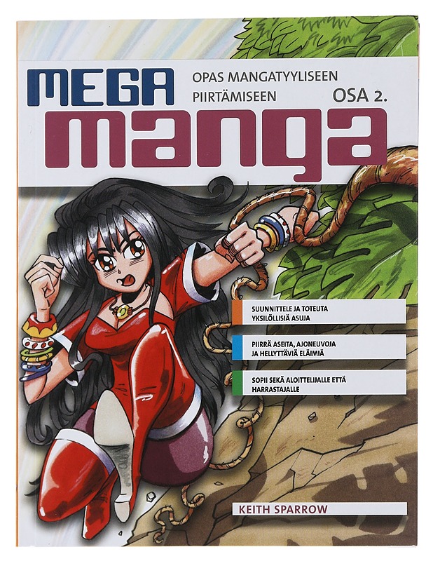 Mega manga : opas mangatyyliseen piirtämiseen - Sparrow, Keith - Tietokirjat ja oppaat - 10105493645 - 0