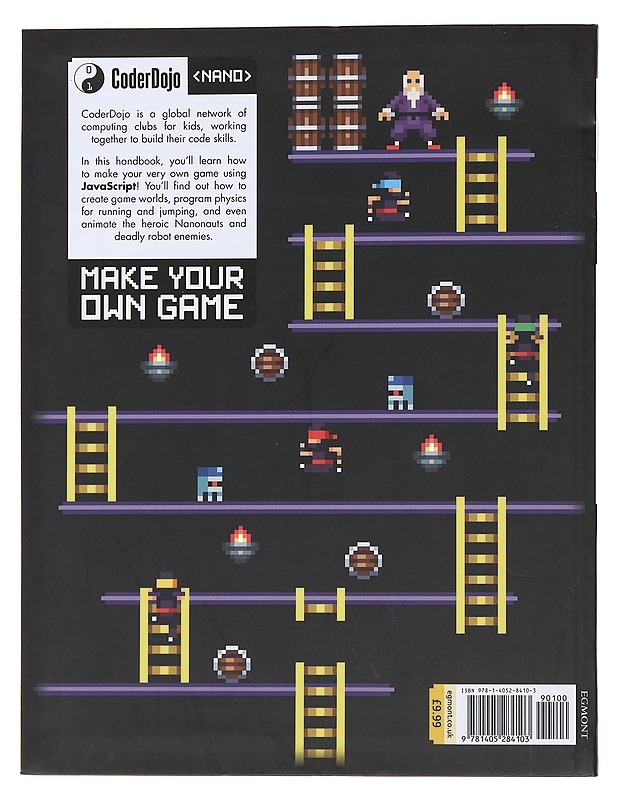 CoderDojo Nano : Create with Code: Make Your Own Game  - Horneman, Jurie - Tietokirjat ja oppaat - 10105493655 - 1