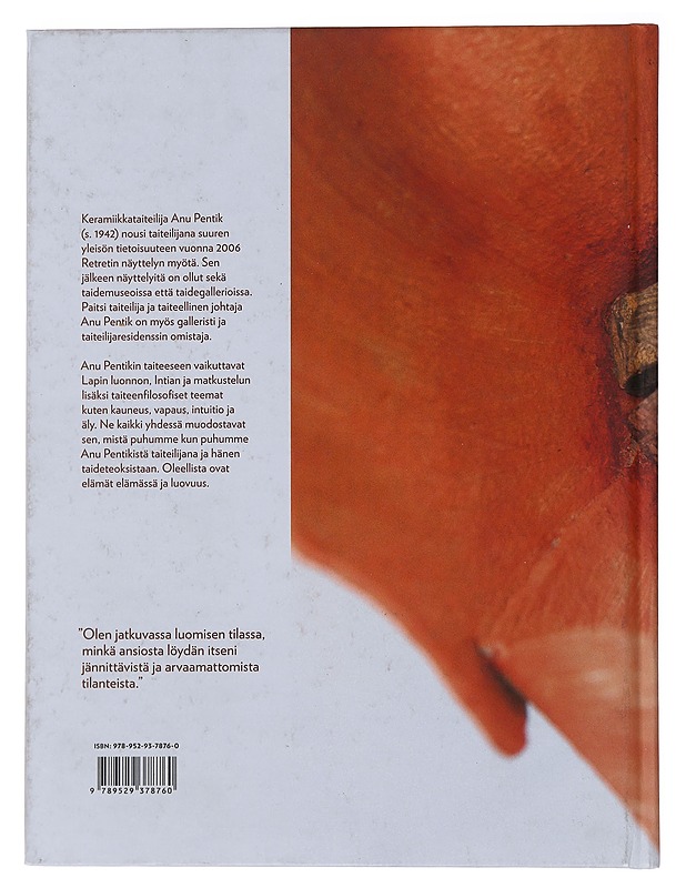 Anu Pentik : palo taiteeseen - Pentik, Anu - Taide- ja kulttuurikirjat - 10105493731 - 1