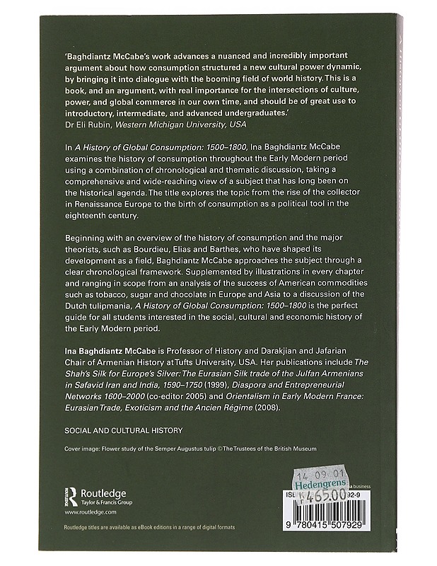 A History of Global Consumption - Ina Baghdiantz McCabe - Historiakirjat - 10105493782 - 1