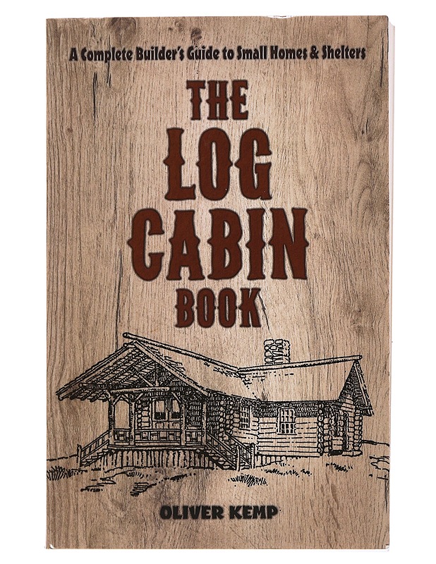 The Log Cabin Book - Oliver Kemp - Puutarha- ja remontointikirjat - 10105493830 - 0