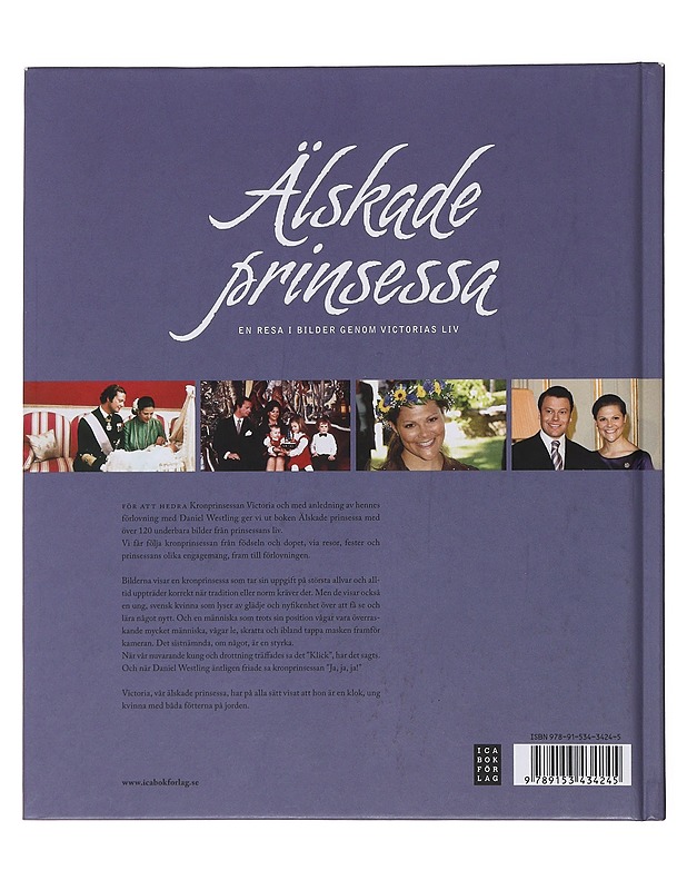 Älskade prinsessa : en resa i bilder genom Victorias liv - Öhrlund, Dag - Elämäkerrat ja muistelmat - 10105493831 - 1