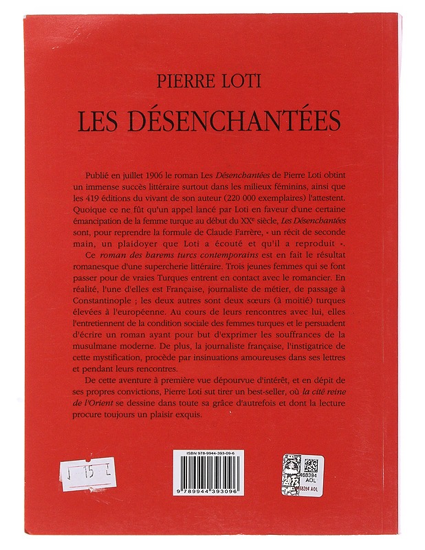 Les Désenchantées - Loti, Pierre - Tietokirjat ja oppaat - 10105493843 - 1