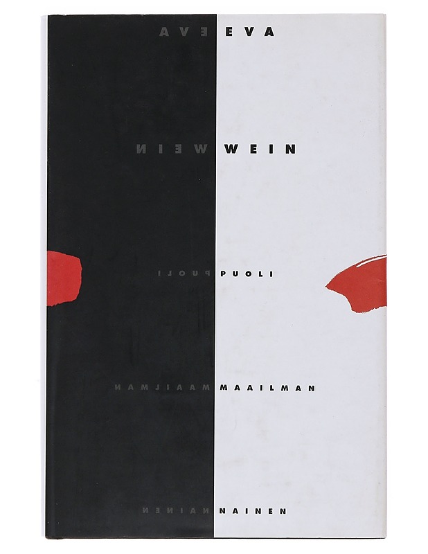 Puolimaailman nainen : kirjallinen omakuva - Eva Wein - Elämäkerrat ja muistelmat - 10105493857 - 0