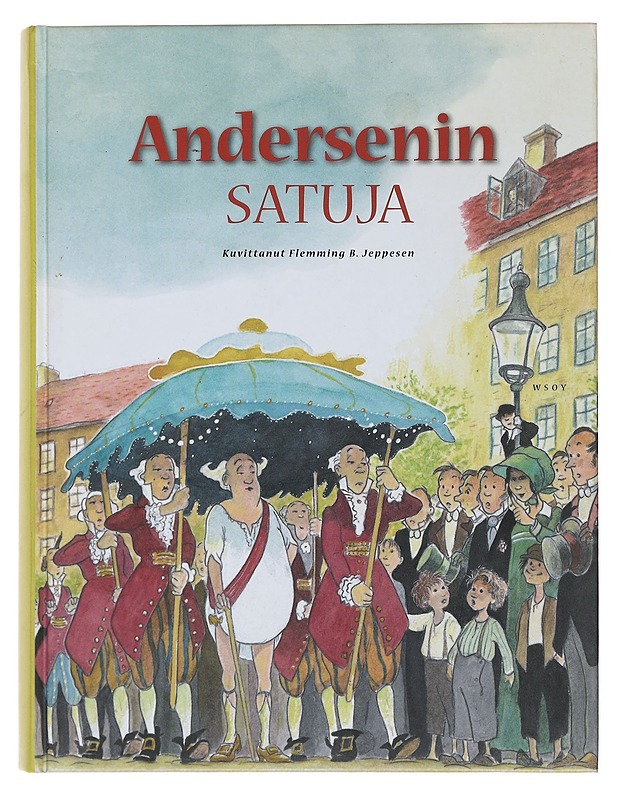 Andersenin satuja - Andersen, H. C. - Lastenkirjat - 10105493869 - 0