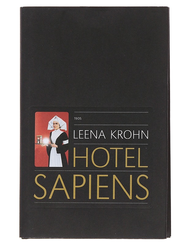 Hotel Sapiens ja muita irrationaalisia kertomuksia - Leena Krohn - Romaanit ja novellit - 10105493945 - 0