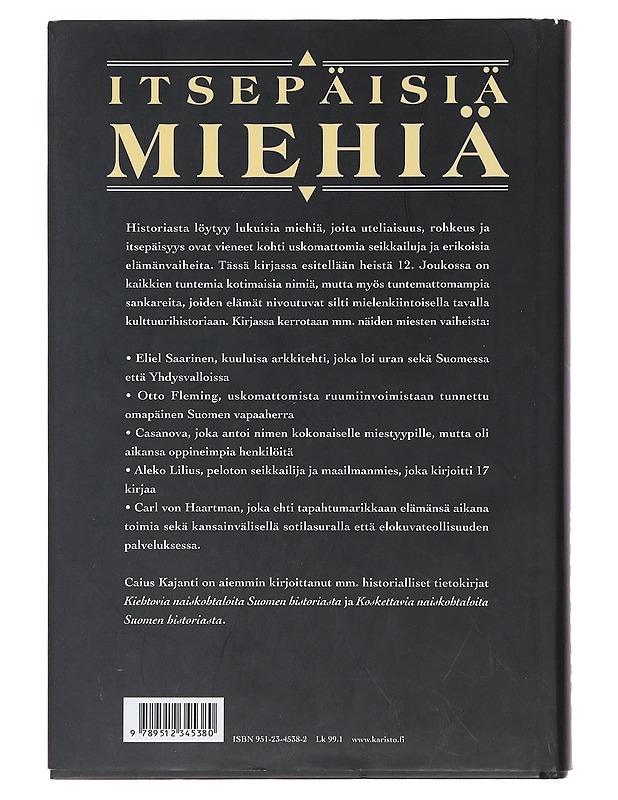 Itsepäisiä miehiä - Caius Kajanti - Elämäkerrat ja muistelmat - 10105493958 - 1