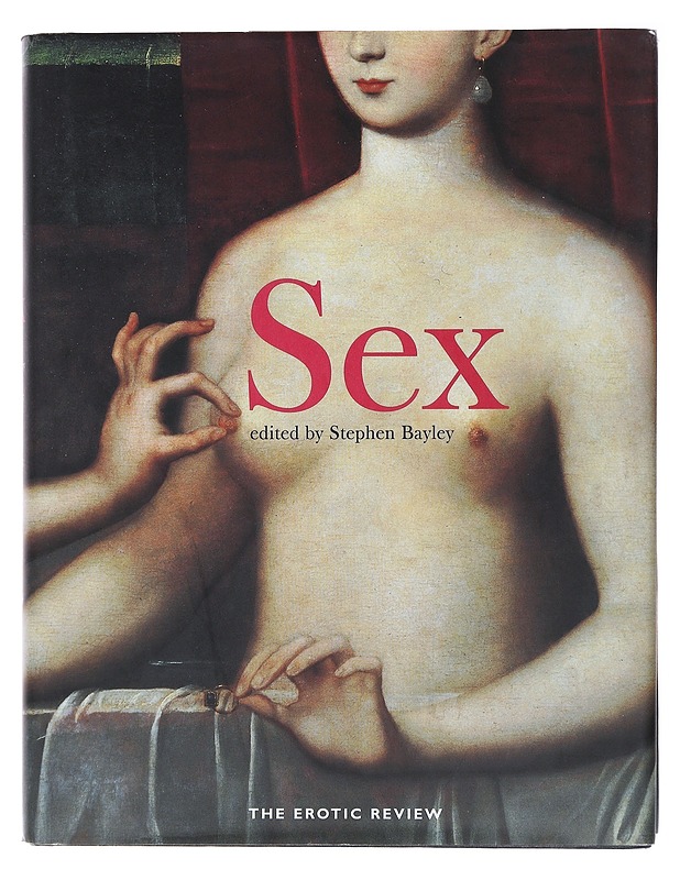 Sex: An Intimate Companion - Bayley Stephen - Tietokirjat ja oppaat - 10105494017 - 0