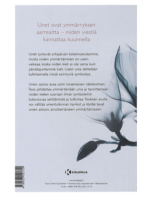 Unien opissa : unet itseymmärryksen palveluksessa - Siivola, Markku - Tietokirjat ja oppaat - 10105494056 - 1