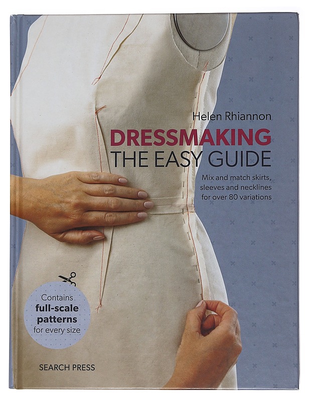 Dressmaking : the easy guide - Helen Rhiannon - Harrastekirjat - 10105494058 - 0