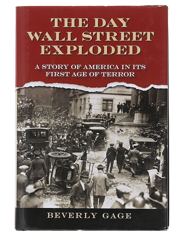 The day wall street exploded - Beverly Gage - Historiakirjat - 10105494116 - 0