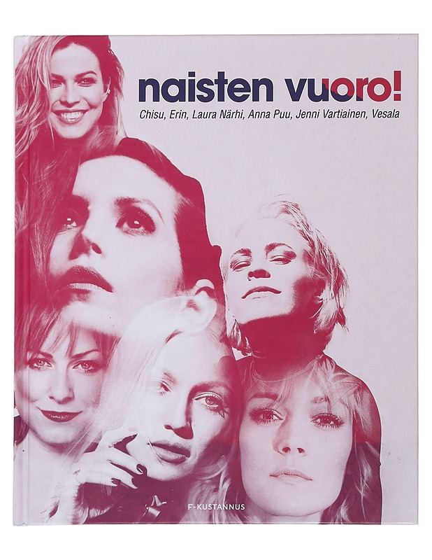 Naisten vuoro! - Chisu - Musiikki- ja elokuvakirjat - 10105494152 - 0