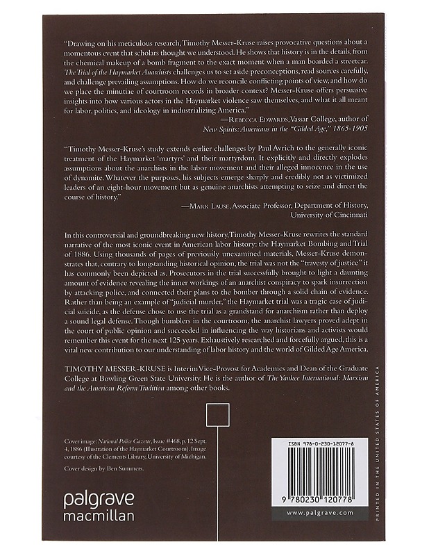 The Trial of the Haymarket Anarchists: Terrorism and Justice in the Gilded Age - Timothy Messer-Kruse - Historiakirjat - 10105494188 - 1