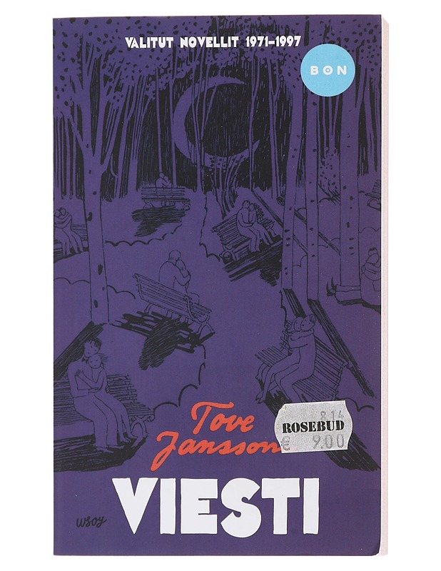 Viesti : valitut novellit 1971-1997 - Jansson, Tove - Romaanit ja novellit - 10105494209 - 0