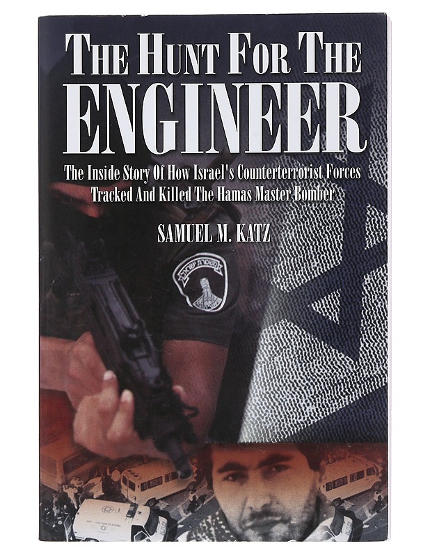 The Hunt Fot the Engineer - Samuel M. Katz - Historiakirjat - 10105494214 - 0