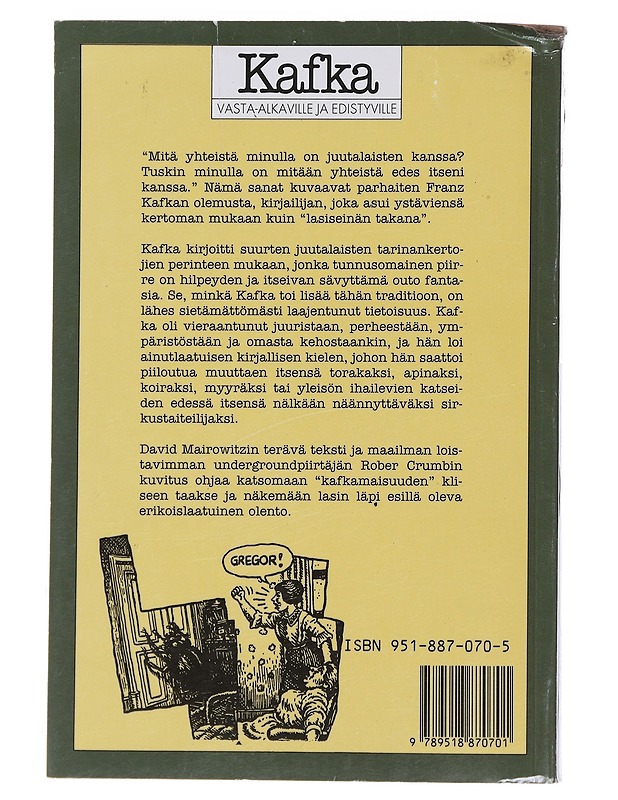 Kafka vasta-alkaville ja edistyville - Mairowitz, David Zane - Elämäkerrat ja muistelmat - 10105494285 - 1
