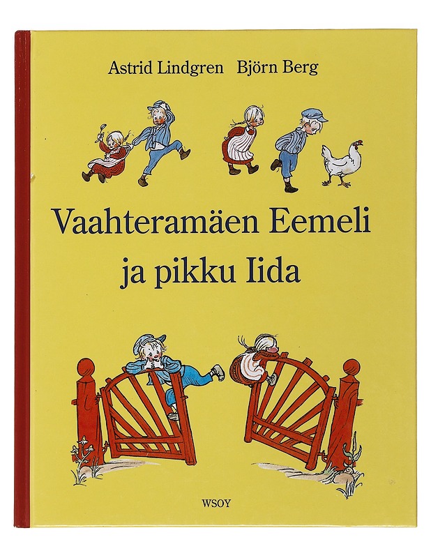 Vaahteramäen Eemeli ja pikku Iida - Lindgren, Astrid - Lastenkirjat - 10105494359 - 0