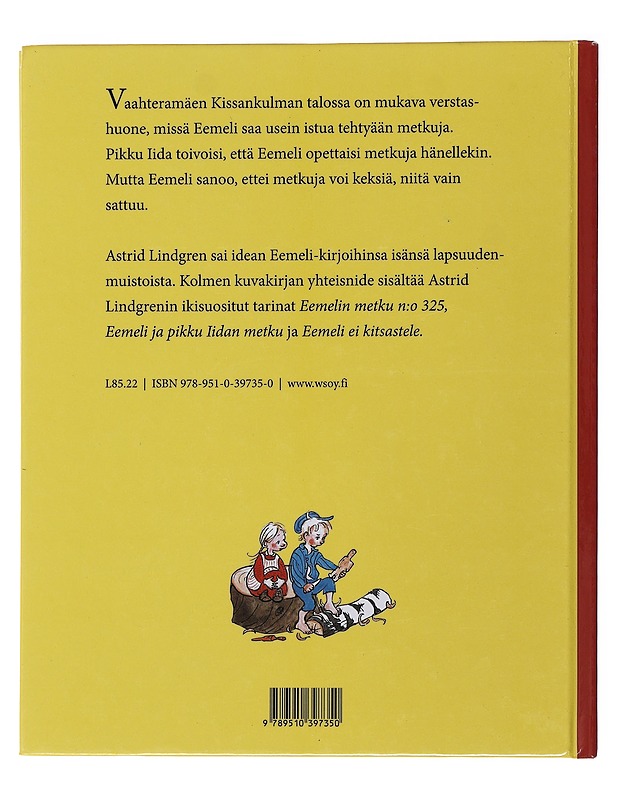Vaahteramäen Eemeli ja pikku Iida - Lindgren, Astrid - Lastenkirjat - 10105494359 - 1