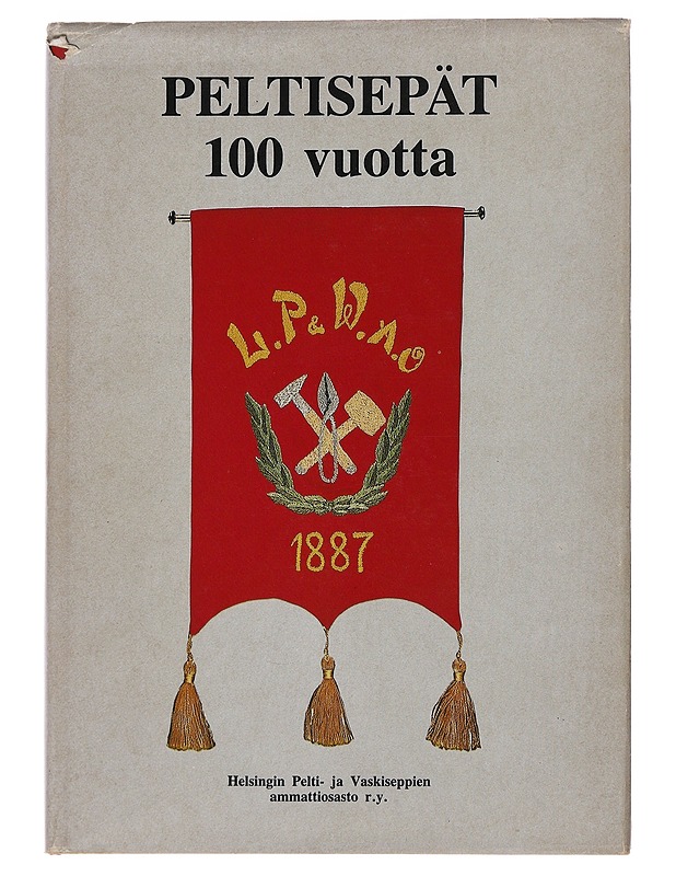 Peltisepät 100 vuotta - Pirjo-Riitta Karppinen - Historiakirjat - 10105494369 - 0