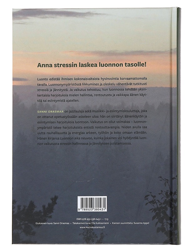 Luonnon aika : rentouttavia hetkiä luonnossa - Orasmaa, Sanni - Tietokirjat ja oppaat - 10105494375 - 1