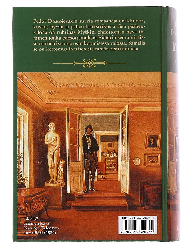 Idiootti - Dostojevski, F. M. - Romaanit ja novellit - 10105494407 - 1