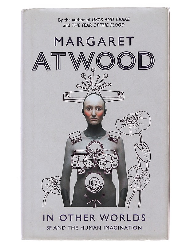 In other worlds : science fiction and the human imagination - Margaret Atwood - Fantasia- ja scifi - 10105494414 - 0