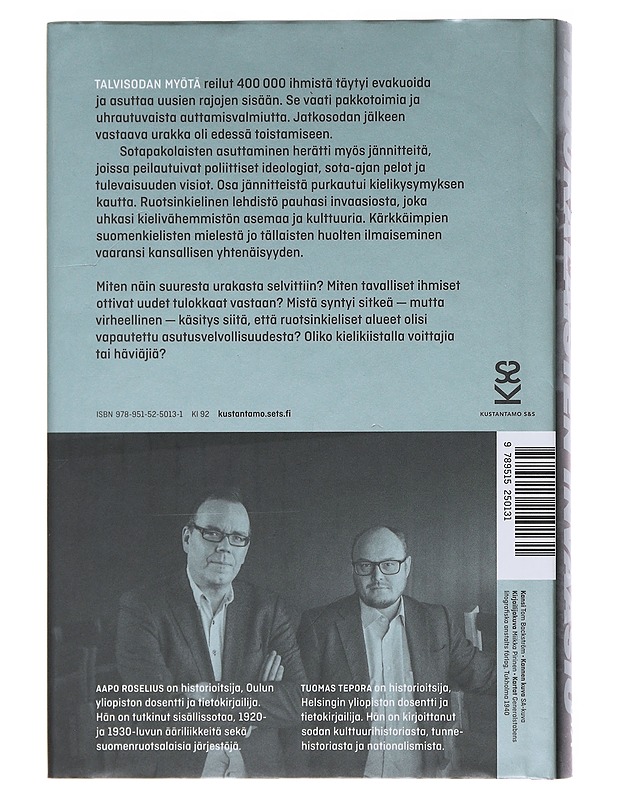 Muukalaisten invaasio : siirtoväki Suomen ruotsinkielisillä alueilla 1940-1950 - Roselius, Aapo - Historiakirjat - 10105494426 - 1