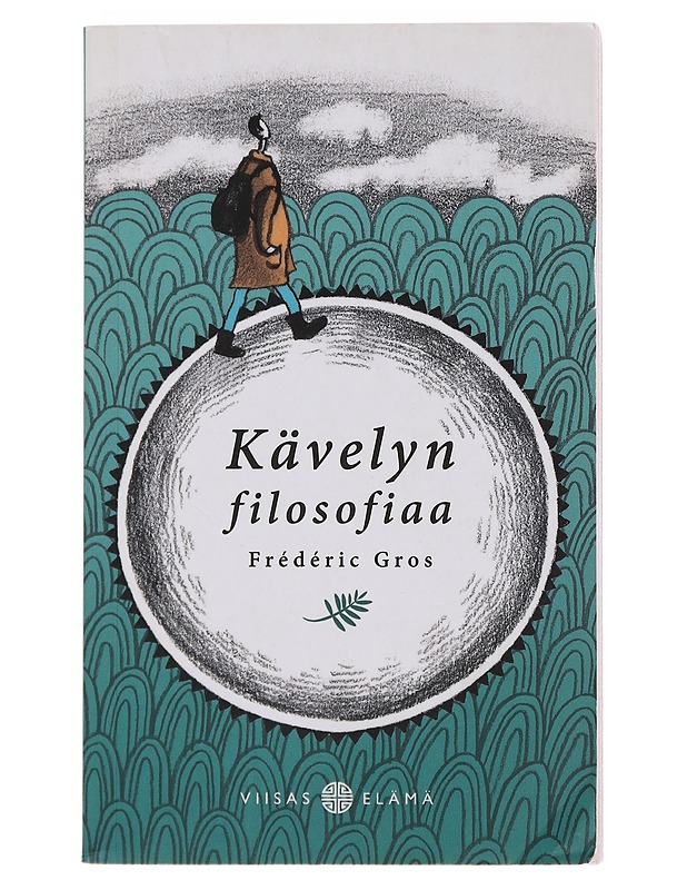 Kävelyn filosofiaa - Gros, Frédéric - Tietokirjat ja oppaat - 10105494432 - 0