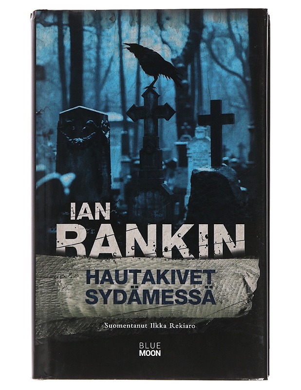 Hautakivet sydämessä - Rankin, Ian - Jännitys ja dekkarit - 10105494436 - 0