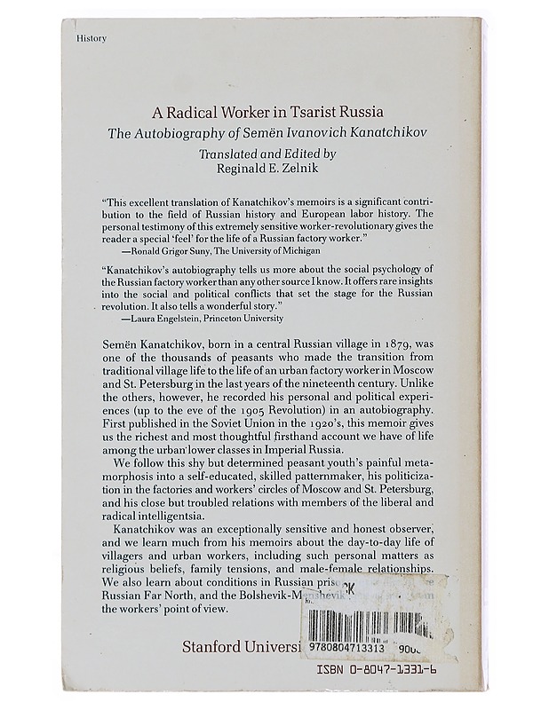 A radical worker in tsarist Russia : the autobiography of Seme?n Ivanovich Kanatchikov - Kanat?ikov, Semën Ivanovi? - Historiakirjat - 10105494458 - 1