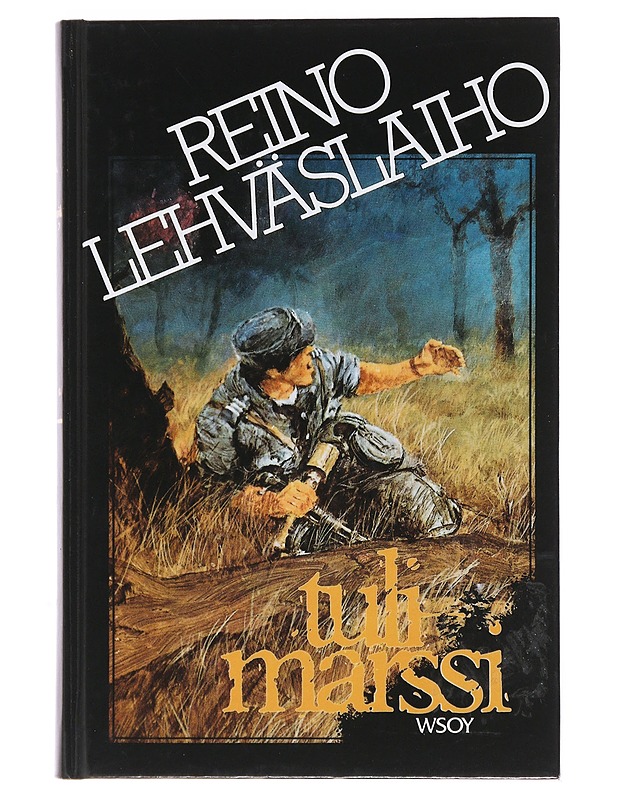 Tulimarssi - Reino Lehväslaiho - Romaanit ja novellit - 10105494475 - 0