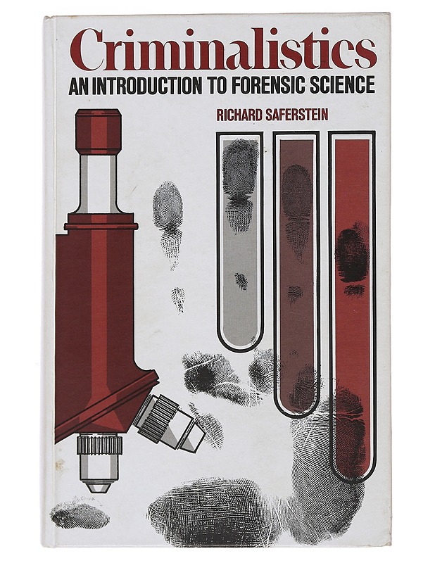 Criminalistics : An Introduction to Forensic Science - Richard Saferstein - Romaanit ja novellit - 10105494530 - 0